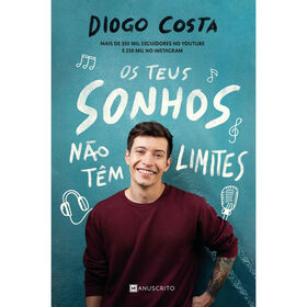 Os Teus Sonhos Não Têm Limites De Diogo Costa