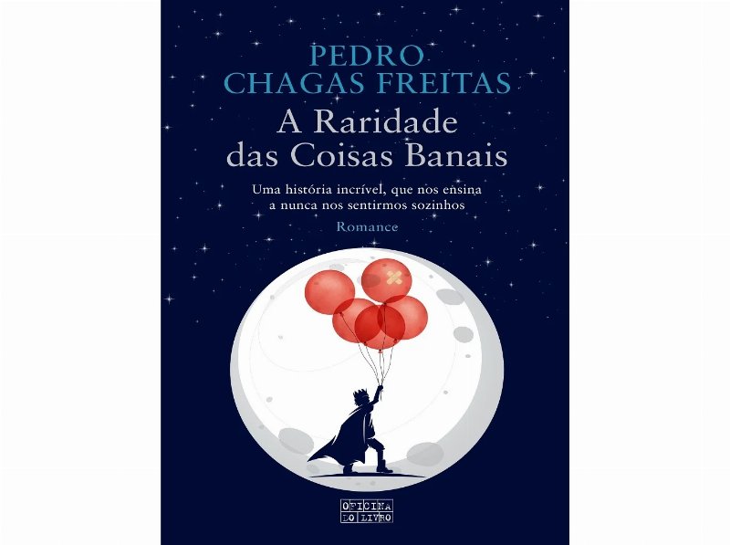 Livro A Raridade Das Coisas Banais :Pedro Chagas Freitas
