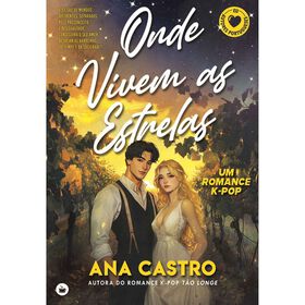 Onde Vivem As Estrelas De Ana Castro