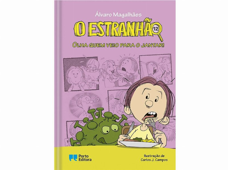 Livro Estranhão Olha Quem Veio Para O Jantar! - Ana Magalhães