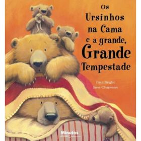 Os Ursinhos Na Cama E A Grande, Grande Tempestade De Paul Bright
