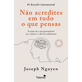 Não Acredites Em Tudo O Que Pensas (Versão Alargada) De Joseph Nguyen