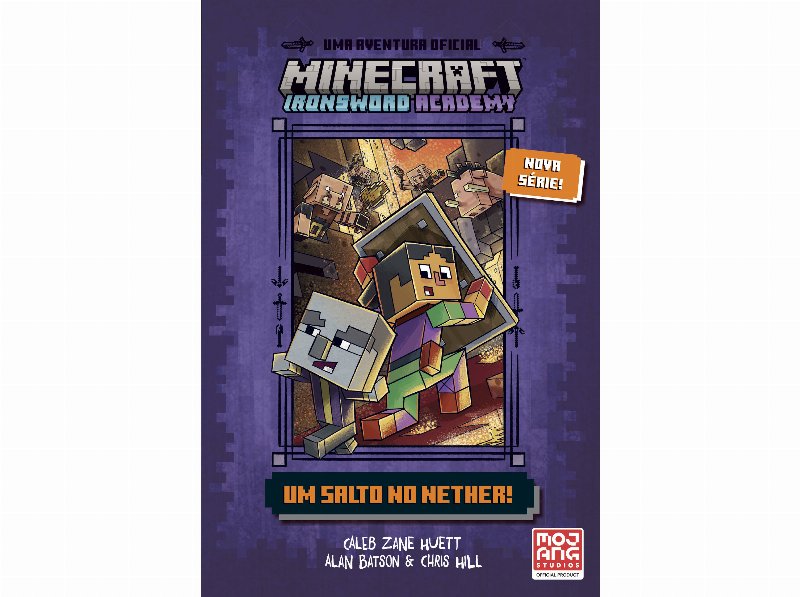 Livro Minecraft: Ironsword Academy - Um Salto No Nether!