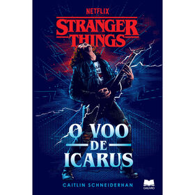 Stranger Things - O Voo De Icarus De Caitlin Schneiderhan