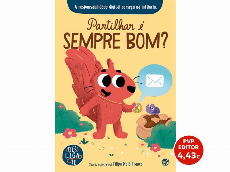 Livro Desliga-Te Partilhar É Sempre Bom?