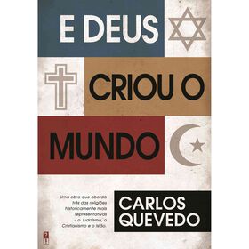 E Deus Criou O Mundo De Carlos Quevedo
