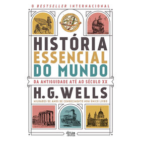 História Essencial Do Mundo De H. G. Wells