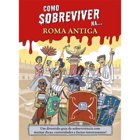 Como Sobreviver Na... Roma Antiga De Juan De Aragón