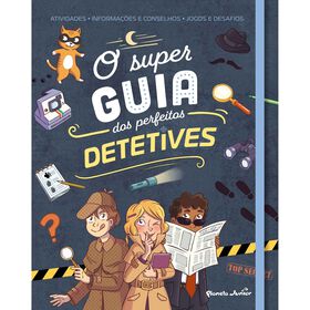 O Super Guia Dos Perfeitos Detetives De Aurore Meyer