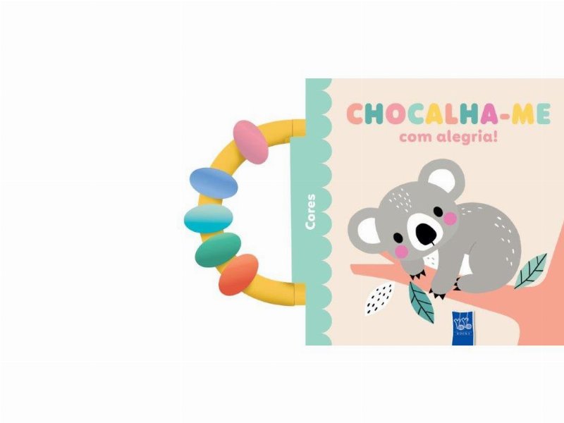 Livro Chocalha-Me Com Alegria! - Cores