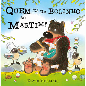 Quem Dá Um Bolinho Ao Martim? De David Melling