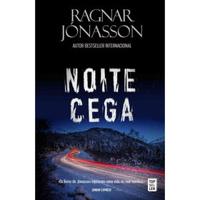 Dark Iceland - Noite Cega (Volume 2) De Ragnar Jónasson