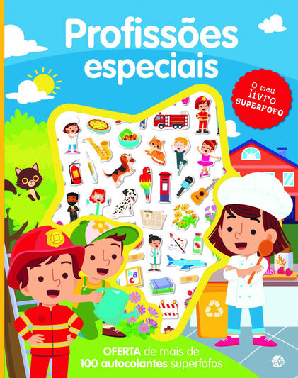 O Meu Livro Superfofo Com Autocolantes - Profissões Especiais Vários Autores