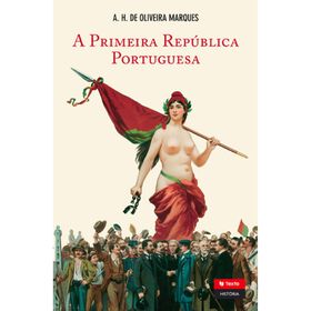 A Primeira República Portuguesa De A. H. De Oliveira Marques