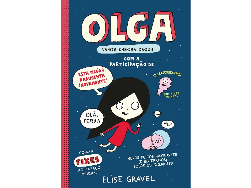 Livro Olga: Vamos Embora Daqui ! Elise Gravel
