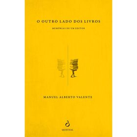 O Outro Lado Dos Livros De Manuel Alberto Valente