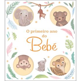 O Primeiro Ano Do Bebé