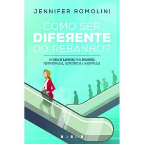 Como Ser Diferente Do Rebanho? De Jennifer Romolini