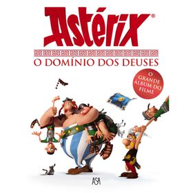 Astérix, O Domínio Dos Deuses - O Grande Álbum Do Filme De René Goscinny