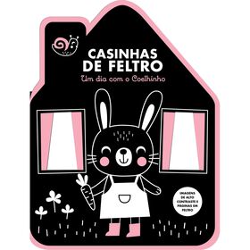 Casinhas De Feltro - Um Dia Com O Coelhinho
