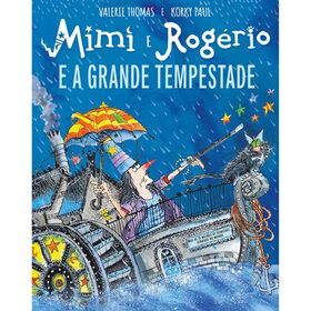 Mimi E Rogério E A Grande Tempestade