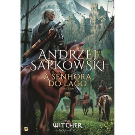 The Witcher - A Senhora Do Lago (Volume Viii, Parte Um) De Andrzej Sapkowski