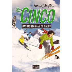 Os Cinco Nas Montanhas De Gales (Volume 17) De Enid Blyton