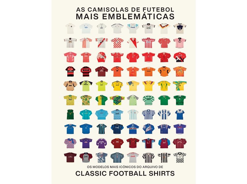 Livro As Camisolas De Futebol Mais Emblemáticas