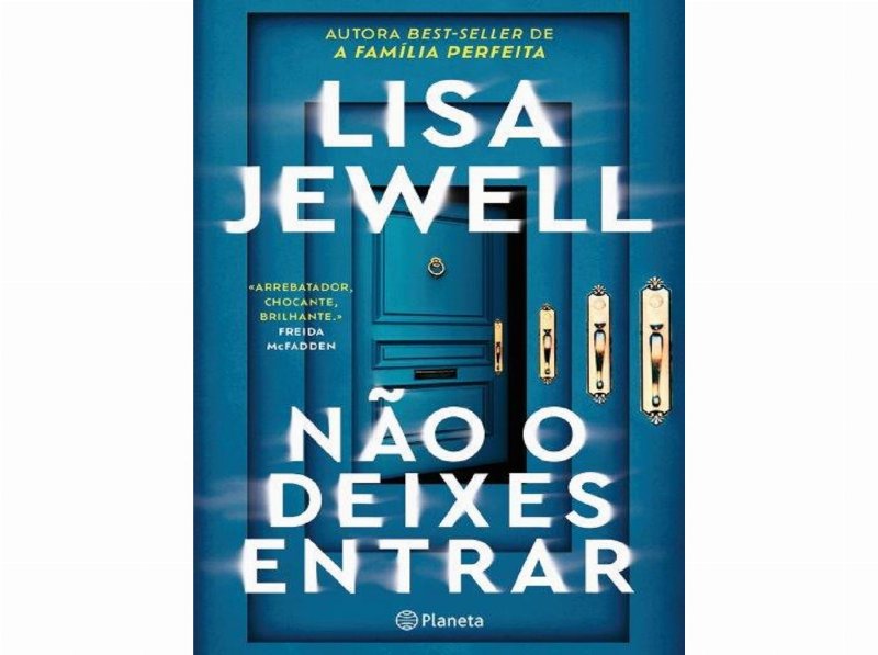 Livro Não O Deixes Entrar Lisa Jewell