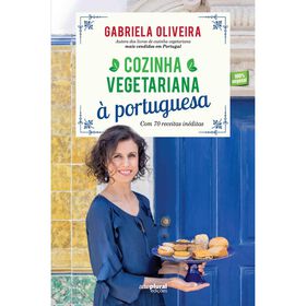 Cozinha Vegetariana À Portuguesa De Gabriela Oliveira