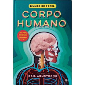 Mundo De Papel - Corpo Humano De Ruth Symons E Gail Armstrong