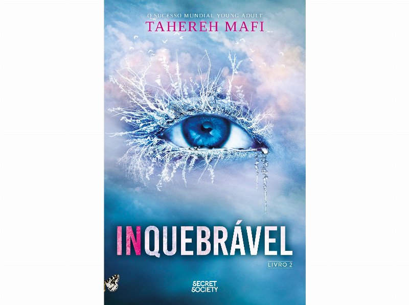 Livro Inquebrável De Tahereh Mafi