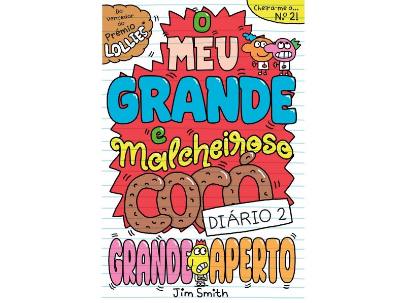 Livro Diário 2 - O Meu Grande E Malcheiroso Cocó - Grande Aperto