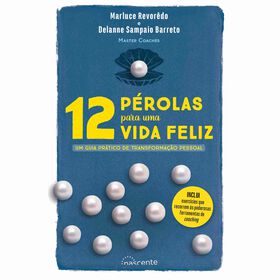 12 Pérolas Para Uma Vida Feliz De Marluce Revorêdo