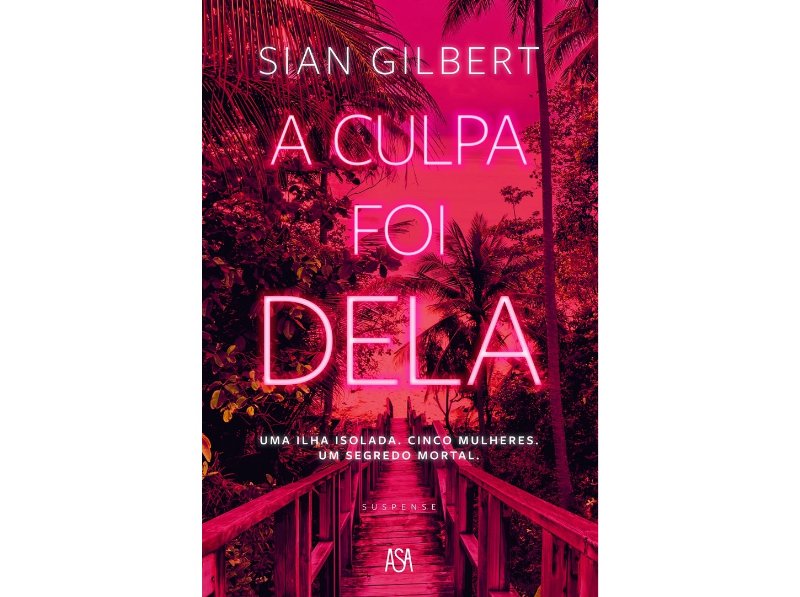 Livro A Culpa Foi Dela De Sian Gilbert