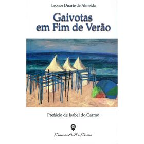 Gaivotas Em Fim De Verão De Leonor Duarte De Almeida