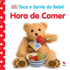 Toca E Sente Do Bebé - Hora De Comer