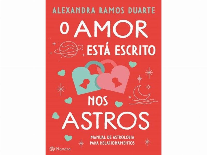 Livro O Amor Está Escrito Nos Astros De Alexandra Ramos Duarte