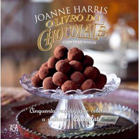 O Livro Do Chocolate De Joanne Harris