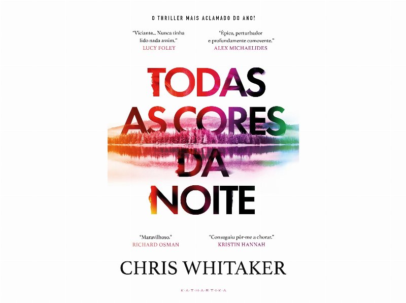 Livro Todas As Cores Da Noite De Chris Whitaker