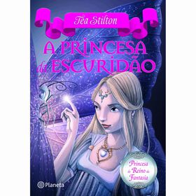 Princesas Do Reino Da Fantasia Nº 5 - A Princesa Da Escuridão De Tea Stilton
