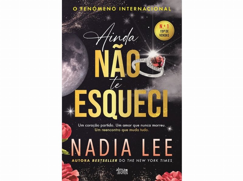 Livro Ainda Não Te Esqueci De Nadia Lee