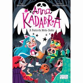 Anna Kadabra Nº 4 - A Festa Da Meia-Noite De Pedro Mañas