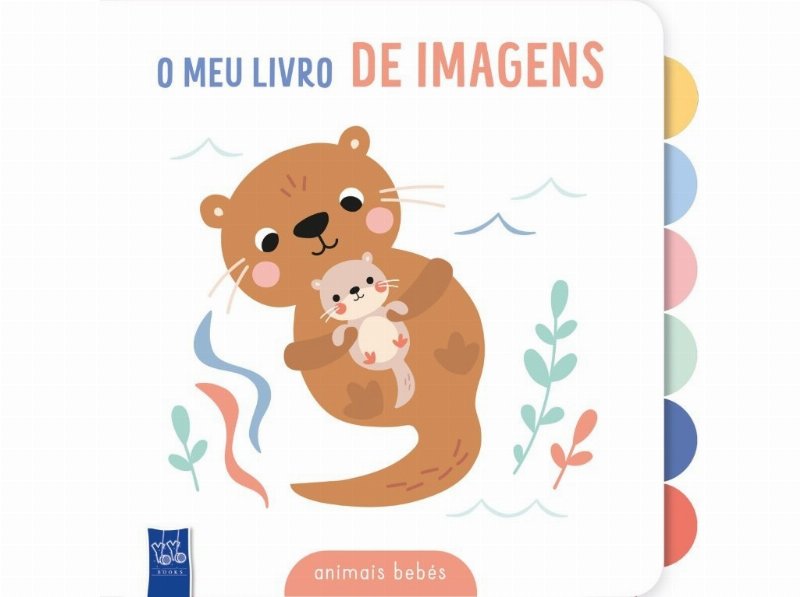 Livro O Meu Livro De Imagens - Animais Bebés