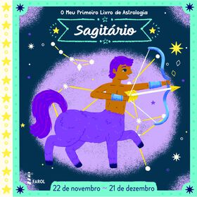 O Meu Primeiro Livro De Astrologia - Sagitário De Farol