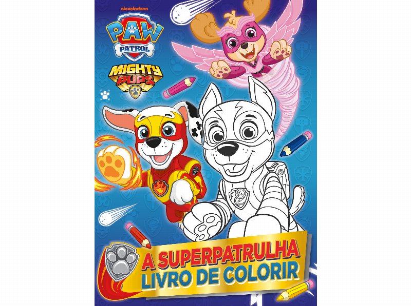 Livro Patrulha Pata - A Superpatrulha: Livro De Colorir