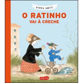 O Ratinho Vai À Creche De Riikka Jäntti