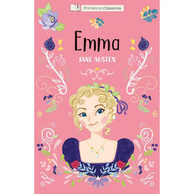 Primeiros Clássicos - Emma (Livro 5) De Jane Austen