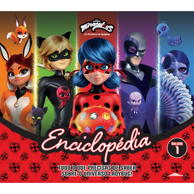 Miraculous: As Aventuras De Ladybug - Enciclopédia (Volume 1)