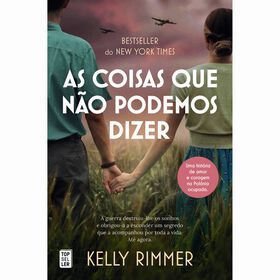 As Coisas Que Não Podemos Dizer De Kelly Rimmer